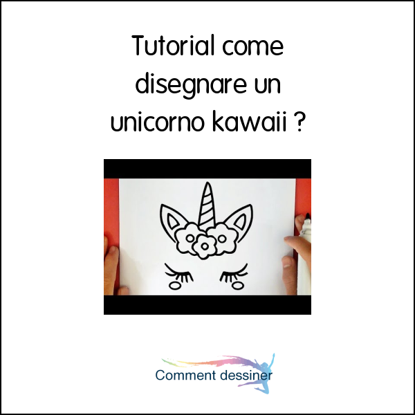 Tutorial come disegnare un unicorno kawaii